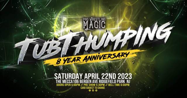 =LIVE: Pro Wrestling Magic "TubThumping: 8 Year Anniversary Show"