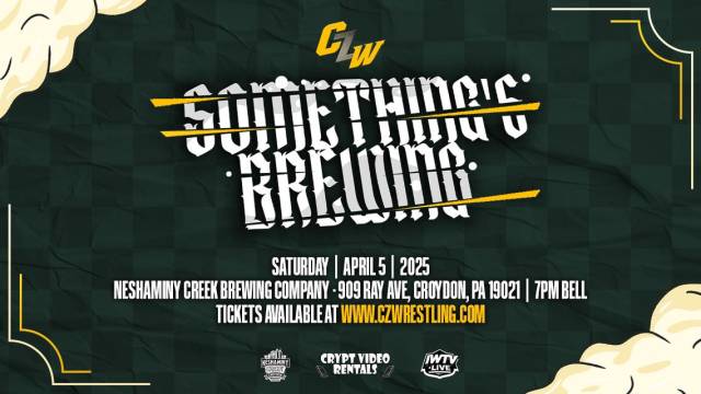 =LIVE: CZW "Something Brewing"