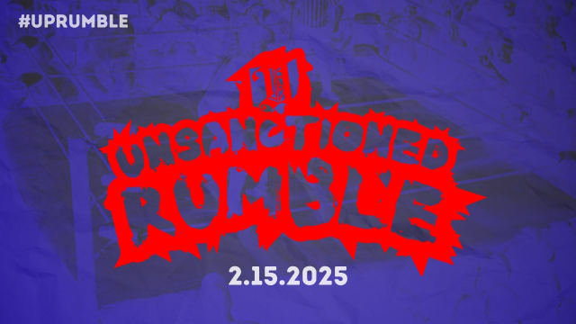 =PREMIERE: Unsanctioned Rumble