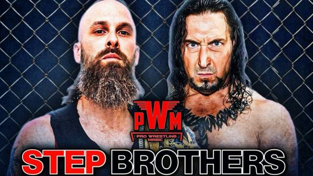 =LIVE: Pro Wrestling Magic "Step Brothers"