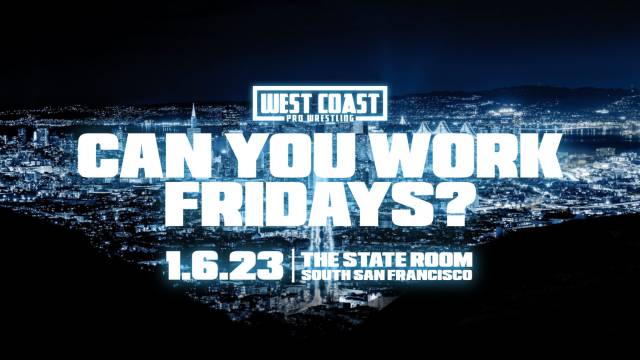 =LIVE: West Coast Pro "Can You Work Fridays?"