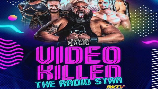 =LIVE: Pro Wrestling Magic "Video Killed The Radio Star"