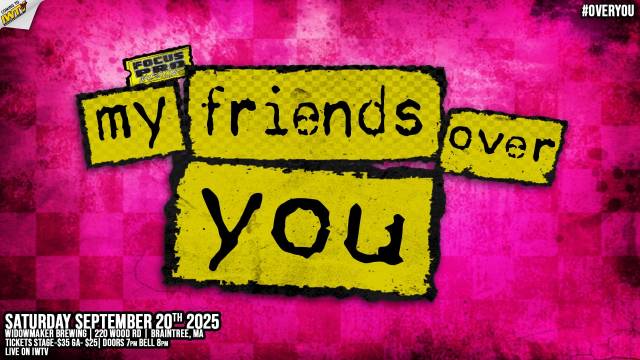 =LIVE: Focus Pro “My Friends Over You”